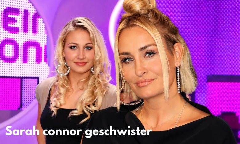 Sarah Connor Geschwister